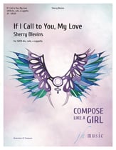 If I Call to You, My Love SSATB choral sheet music cover